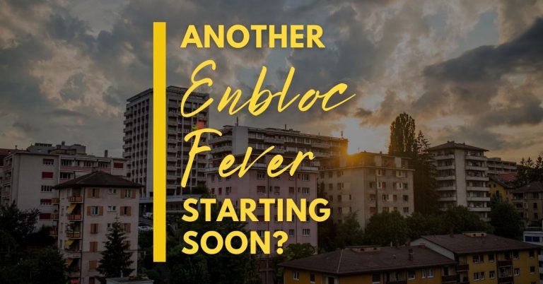 Another Enbloc Fever Starting Soon-property-science-real-estate-agent-consultant-singapore